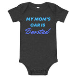 My Mom's Car Is Boosted Baby short sleeve one piece