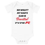 So What? My Dad's Car Is Boosted Type R Baby short sleeve one piece