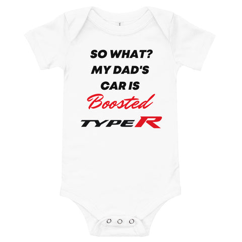 So What? My Dad's Car Is Boosted Type R Baby short sleeve one piece