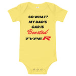 So What? My Dad's Car Is Boosted Type R Baby short sleeve one piece