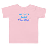 My Dad's Car Is Boosted Toddler Short Sleeve Tee