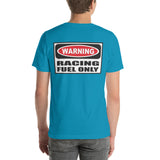 Got Gas? To Fuel My Race Car Short-Sleeve Unisex T-Shirt