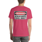 Got Gas? To Fuel My Race Car Short-Sleeve Unisex T-Shirt