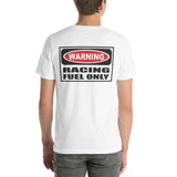 Got Gas? To Fuel My Race Car Short-Sleeve Unisex T-Shirt