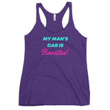 My Man's Car Is Boosted Women's Racerback Tank