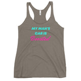 My Man's Car Is Boosted Women's Racerback Tank