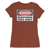 Got Gas? To Fuel My Race Car Ladies' short sleeve t-shirt