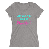 My Man's Car Is Boosted Ladies' short sleeve t-shirt