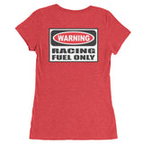 Got Gas? To Fuel My Race Car Ladies' short sleeve t-shirt