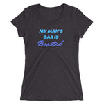 My Man's Car Is Boosted Ladies' short sleeve t-shirt