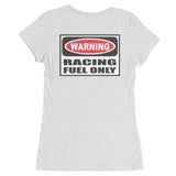 Got Gas? To Fuel My Race Car Ladies' short sleeve t-shirt