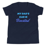 My Dad's Car is Boosted Youth Short Sleeve T-Shirt